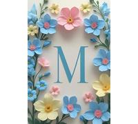 M Notebook - A Personalized Notebook for Thoughts, Dreams & Plans: Great for everyday writing, journaling, or brainstorming. It feels casual but personal.