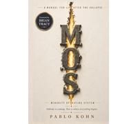 M O S: A Manual for Life After the Collapse