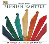 M. Pokela - E. Sariola - M. Kontio - Matit Ja Maijat - M.Pokela, E.Sariola, M.Kontio : The Art of the Finnish Kantele