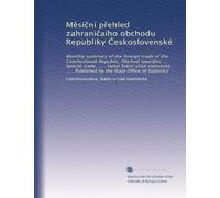 M?sí?ní p?ehled zahrani?aího obchodu Republiky ?eskoslovenské: Monthly summary of the foreign trade of the Czechoslovak Republic. Obchod speciální. ... by the State Office of Statistics: Volume 2