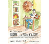 M.T. Cabeza and the Hidden Treasures of Waldopry