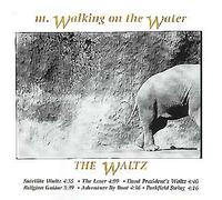 M. walking on the Water - Waltz