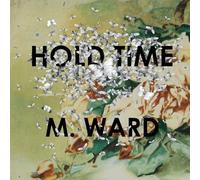 M Ward - Hold Time [Vinilo]