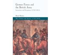 M. Wishon German Forces and the British Army (Tapa dura)