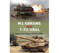 M1 Abrams vs T-72 Ural: Operation Desert Storm 1991: No. 18 (Duel)