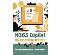 M365 Copilot für HR: Automatisieren Sie Ihre Talentprozesse