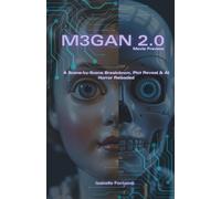 M3GAN 2.0 Movie Preview: A Scene-by-Scene Breakdown, Plot Reveal & AI Horror Reloaded