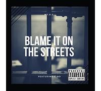 M7.O.C. - Blame It on the Streets (feat. C-Bo)