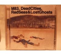 M83 - Dead Cities Red Seas & Lost Gh