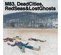 M83 - Dead Cities Red Seas & Lost Ghosts [Vinilo]