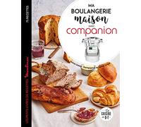 Ma boulangerie maison avec Companion: Les petits livres de recette Moulinex 75 recettes