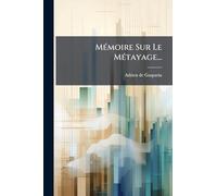 MÃ(c)moire Sur Le MÃ(c)tayage...