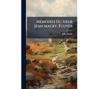 MÃ(c)moires Du Sieur Jean Macky, Écuyer
