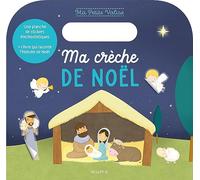 Ma crèche de Noël: Avec 1 planche de stickers électrostatiques (Livres magnets)