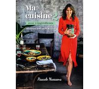 Ma cuisine avec 4 ingrédients 2: Recettes low-carb & céto