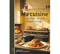 Ma cuisine de Père en Fils...