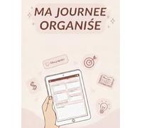 Ma journee Organisee: To-do list cahier