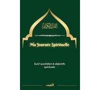 Ma Journée Spirituelle: Suivi quotidien & objectifs spirituels