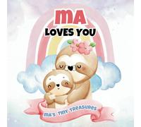 Ma Loves You: Ma’s Tiny Treasures