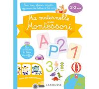 Ma maternelle avec Montessori: Pour trier, classer, compter, apprendre les lettres et les sons