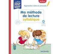 Ma méthode de lecture syllabique: Apprendre à lire en écrivant