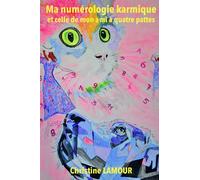 Ma numérologie karmique et celle de mon ami à quatre pattes