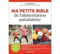 Ma petite bible de l'alimentation antidiabète