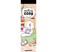 Ma petite vie cosy: 40 marque-pages à colorier