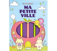 Ma petite ville: Mes cosy coloriages