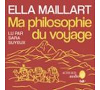 Ma Philosophie Du Voyage (audiolibro)