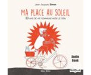 Ma place au soleil - 30 ans de vie commune avec le SIDA