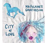 Ma Polaines Great Decline - City Of Love [Vinilo]