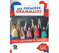 MA PREMI?RE GRAMMAIRE - NIVEAUX A1;A2 - LIVRE + CORRIGES +: Pour apprendre le français (SIN COLECCION)