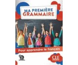 Ma première grammaire - Niveaux A1/A2 - Livre + corrigés + audio en ligne