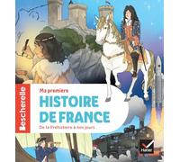 Ma première histoire de France: L'ouvrage de référence en histoire pour les élèves de CE2/CM1/CM2