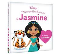 Ma Première histoire de Jasmine: L'histoire du film Aladdin