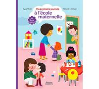 Ma première journée à l'école maternelle (Parle-moi d'amour)