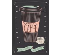 Ma Prima, Un Caffè: Agenda 2026: Life is Better with Coffee