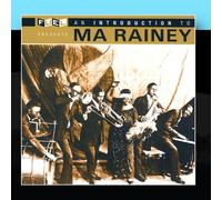 Ma Rainey - An Introduction To Ma Rainey