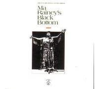 Ma Rainey S Black Bottom - Ma Raineys Black Bottom