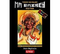 "Ma" Rainey. Todos sus Blues