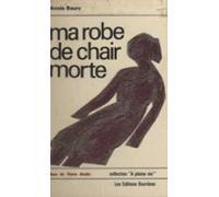 Ma Robe De Chair Morte (ebook)