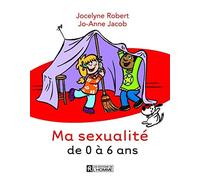 Ma sexualité de 0 à 6 ans