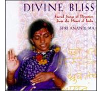 Ma Shri Anandi - Divine Bliss Sacred Songs of Devotion