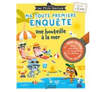 Ma toute première enquête: Une bouteille à la mer - Avec une loupe magique
