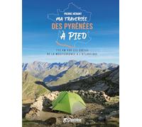Ma traversée des Pyrenées à pied