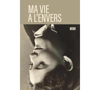 Ma vie à l'envers