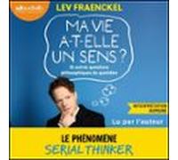 Ma Vie A-t-elle Un Sens ? (audiolibro)