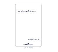 Ma vie antérieure (Encre Marine)
