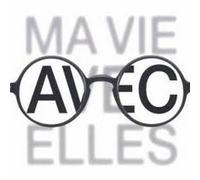 Ma Vie Avec Elles